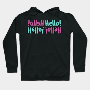 Hello! Hoodie